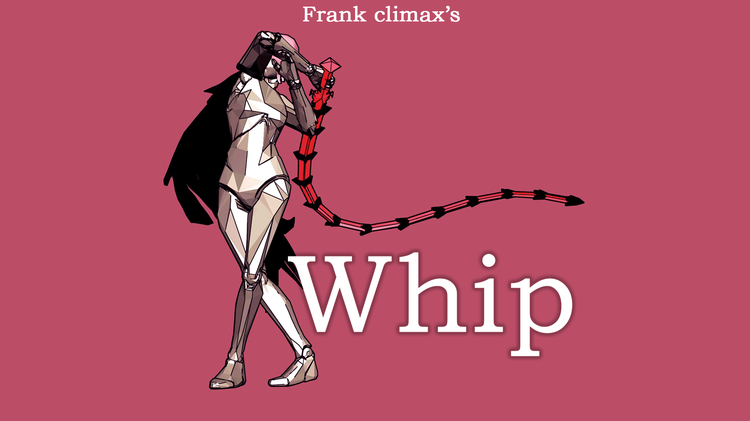 Frank Whip Female
