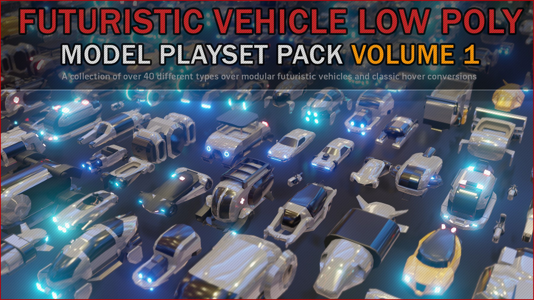 Futuristic Vehicle Low Poly Playset Pack Volume 1