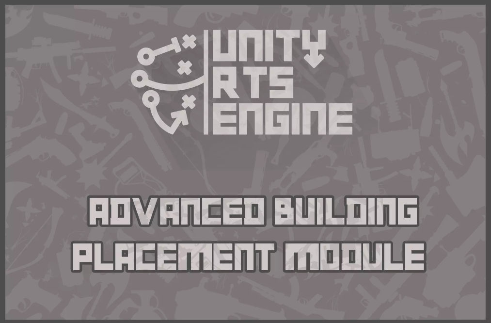 Advanced Building Placement (Walls, Grid) - RTS Engine Module