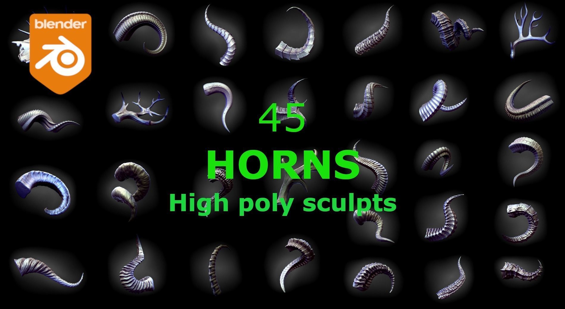 45 HORNS high poly sculpts 3D model