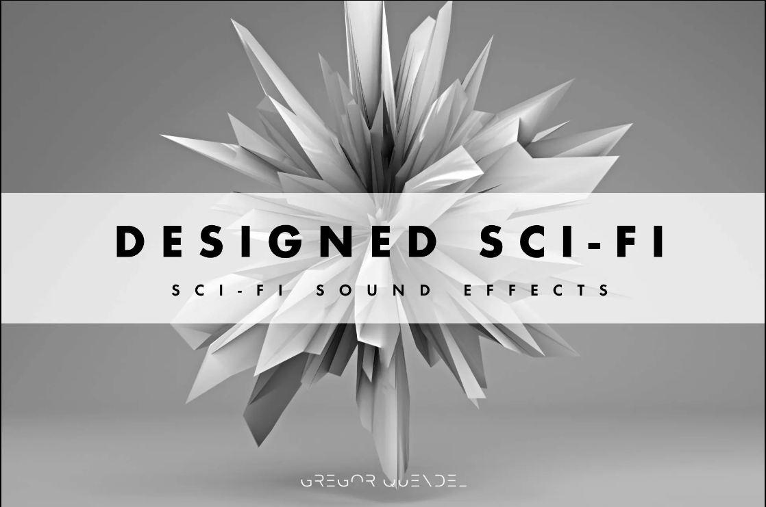 Sci-Fi Sound Effects - Designed Sci-Fi