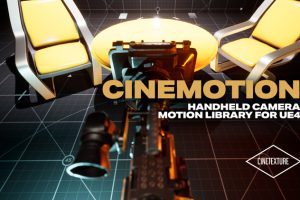 Unreal Engine –Cinemotion 2 Real Handheld Camera Motion Kit UE228