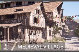 Unreal Engine –Medieval Village UE151