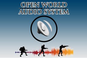 Unreal Engine –Open World Audio System UE352