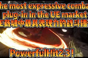 Unreal Engine –GBWPowerfulHit – Most expressive combat system in the Market. Multiplayer Ready. UE415