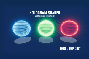 Unity – Hologram (LWRP / URP) U3506