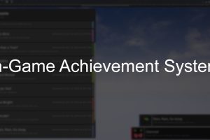 Unreal Engine – In-Game Achievement System UE6342