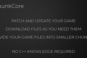 Unreal Engine ChunkCore (Chunk Downloader) UE8237